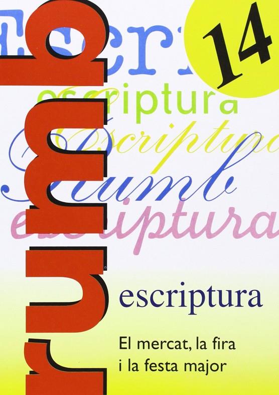 Rumb 14 escriptura | 9788486545222 | Martí Fuster, Rosa Maria / Nadal, J.