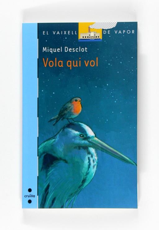 Vola qui vol | 9788466121262 | Miquel Desclot