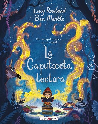 La Caputxeta lectora | 9788417108304 | Rowland, Lucy ; Mantle, Ben