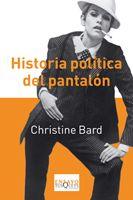 Historia política del pantalón | 9788483833827 | Christine Bard