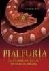 Malfuria. La guardiana de las piedras de Bruma | 9788484415886 | Christoph Marzi