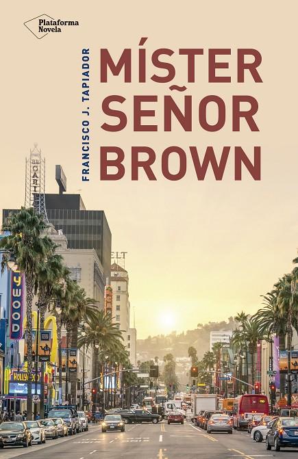 Míster señor Brown | 9788416620821 | Francisco J. Tapiador