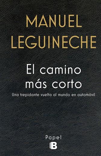 El camino más corto | 9788466659284 | Manuel Leguineche