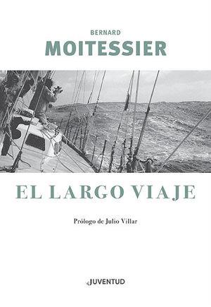 El largo viaje | 9788426145963 | Moitessier, Bernard