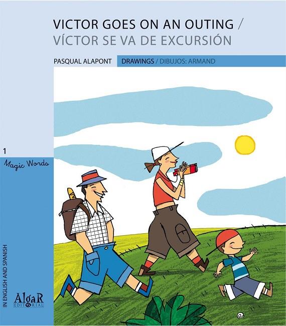 Victor goes on an outing / Víctor se va de excursión | 9788498451573 | Pasqual Alapont - Armand