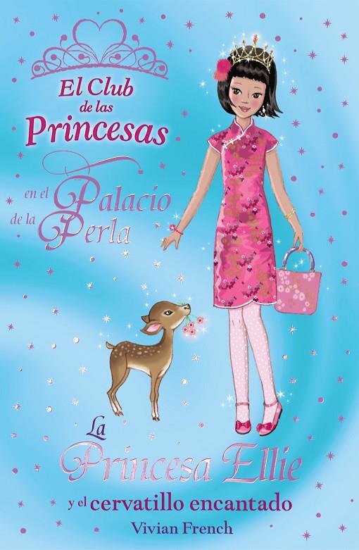 La princesa Ellie y el cervatillo encantado | 9788466794183 | Vivian French