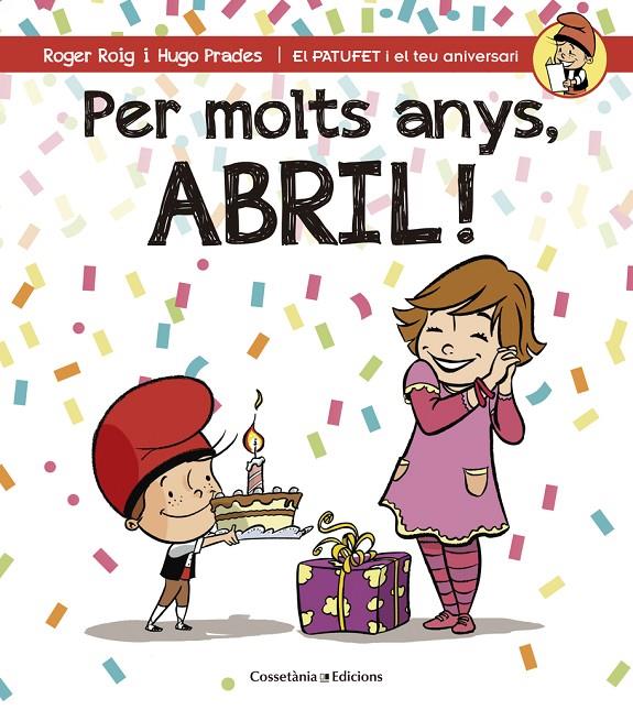 Per molts anys, Abril! | 9788490344491 | Roger Roig / Hugo Prades