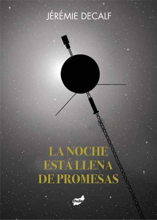 La noche está llena de promesas | 9788418702211 | Decalf, Jérémie