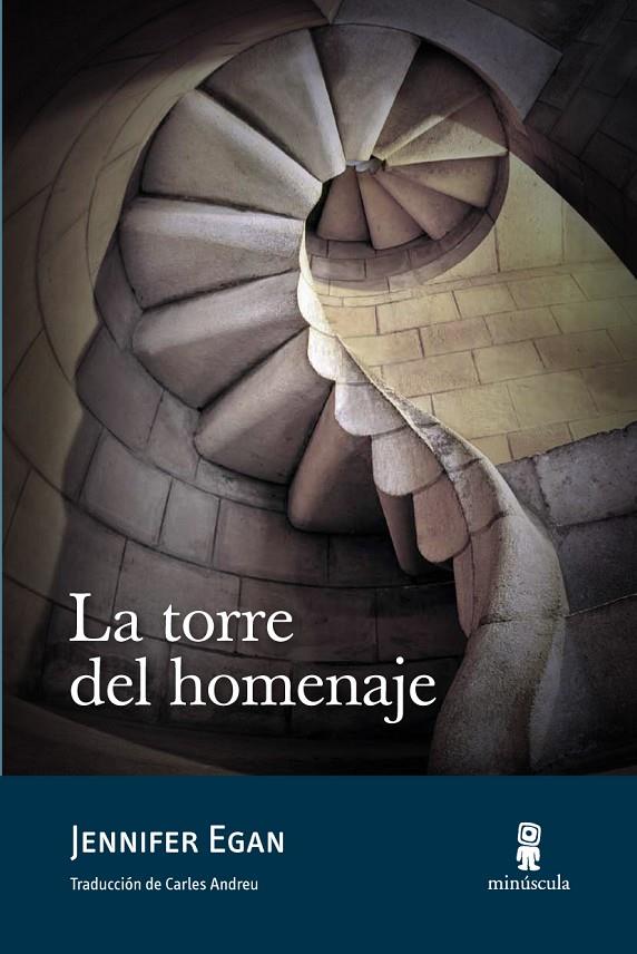 La torre del homenaje | 9788495587985 | Jennifer Egan