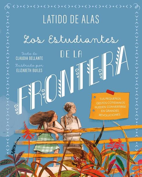 Los estudiantes de la frontera | 9788468346717 | Bellante, Claudia