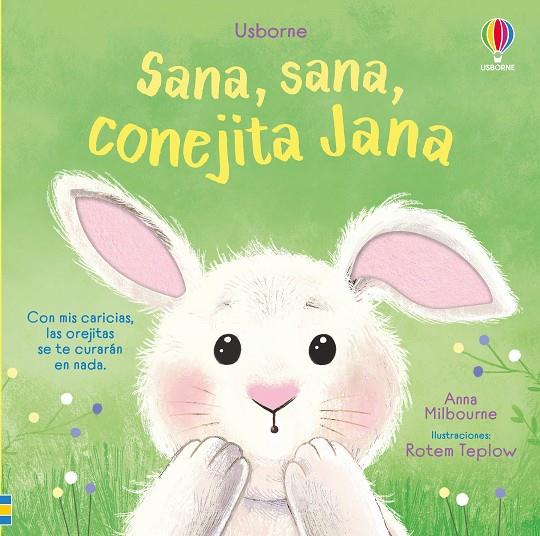 Sana, sana, conejita Jana | 9781836061342 | Milbourne, Anna