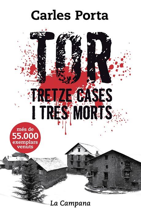 Tor. Tretze cases i tres morts | 9788416863136 | Carles Porta