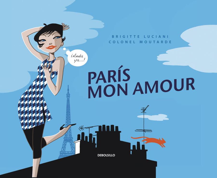 París mon amour | 9788499081533 | Brigitte Luciani - Colonel Moutarde