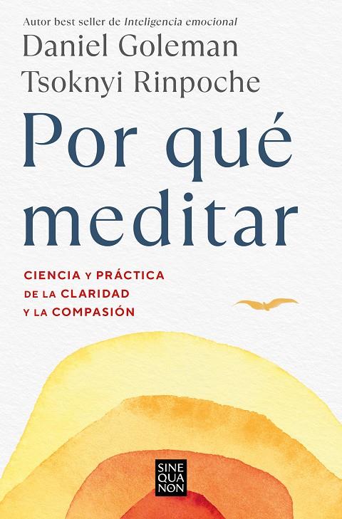 Por qué meditar | 9788466676069 | Goleman, Daniel/Rinpoche, Tsoknyi