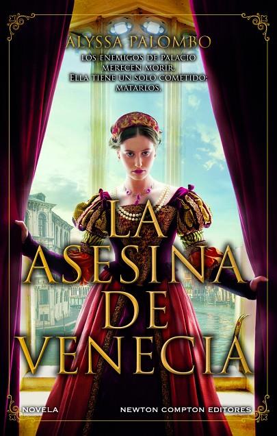 La asesina de Venecia. Inspirada en hechos reales. Cortesanas, conspiraciones, a | 9788410080584 | Palombo, Alyssa