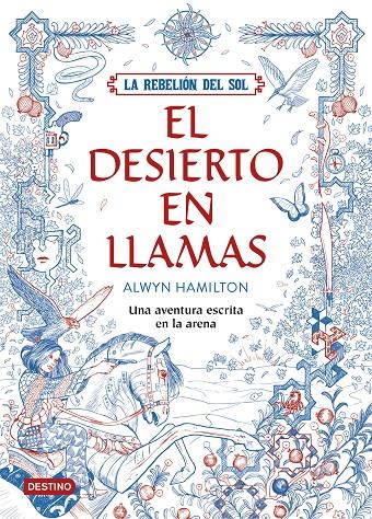 El desierto en llamas | 9788408162186 | Alwyn Hamilton