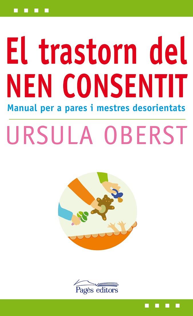 El trastorn del nen consentit | 9788497797955 | Ursula Oberst