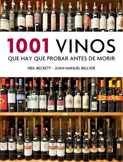 1001 vinos que hay que probar antes de morir | 9788425350917 | Neil Beckett - Juan Manuel Bellver