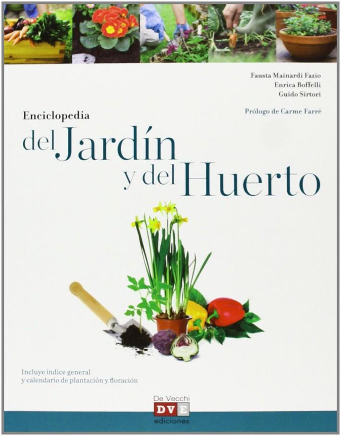 Enciclopedia del jardín y del huerto | 9788431556228 | Fausta Mainardi Fazio