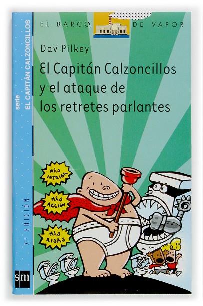 Capitán Calzoncillos y el ataque de los retretes | 9788434889002 | Dav Pilkey