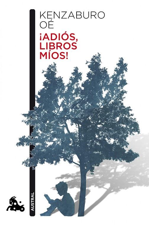 ¡Adios, libros míos! | 9788432221293 | Kenzaburo Oé