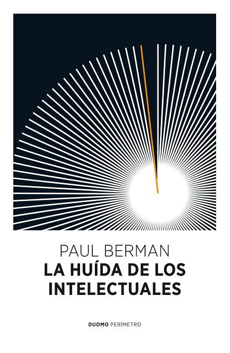 La huida de los intelectuales | 9788415355021 | Paul Berman