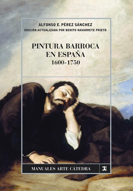 Pintura barroca en España 1600-1750 | 9788437626840 | Alfonso E. Pérez Sánchez