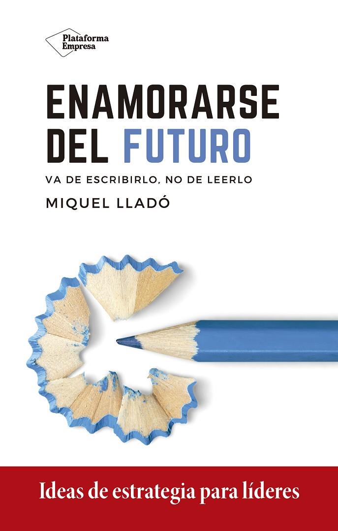 Enamorarse del futuro | 9788418285417 | Lladó, Miquel