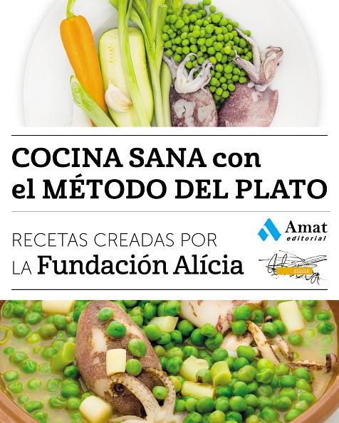 Cocina sana con el método del plato | 9788497358842 | Fundación Alícia