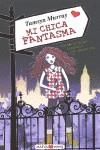 Mi chica fantasma | 9788415120339 | Tamsyn Murray