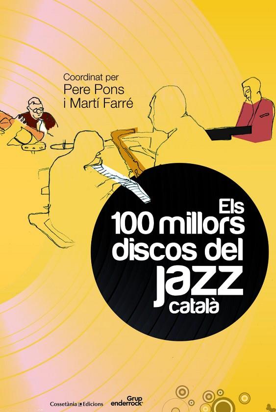 Els 100 millors discos del jazz català | 9788490340028 | Pere Pons i Martí Farré