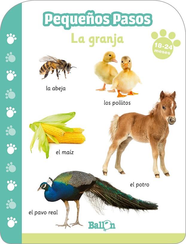 Pequeños pasos : la granja (18-24 meses) | 9789403217031