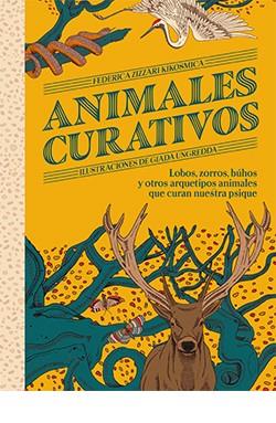 Animales curativos | 9788419282743 | Zizzari Kikosmica, Federica/ Ungreda, Giada