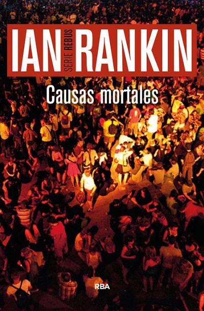 Causas mortales | 9788490565025 | Ian Rankin