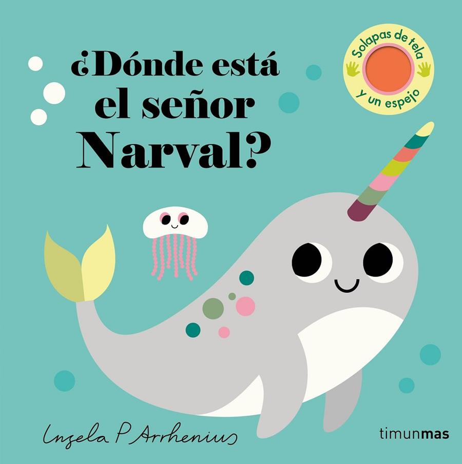 ¿Dónde está el señor Narval? | 9788408279945 | Arrhenius, Ingela P.