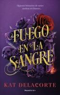 Fuego en la sangre | 9788419283894 | Delacorte, Kat