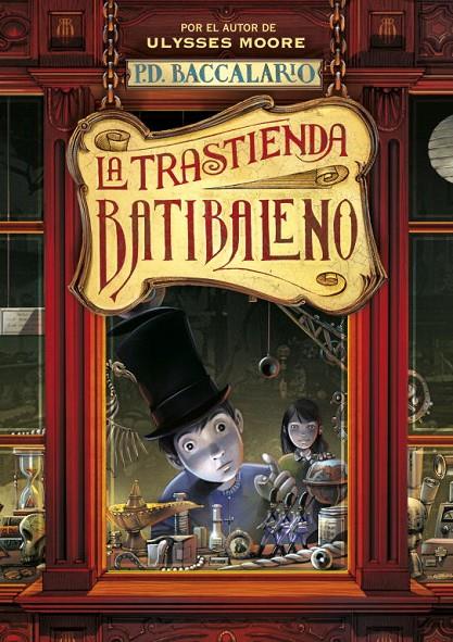 La trastienda de Batibaleno | 9788484410942 | P.D. Baccalario