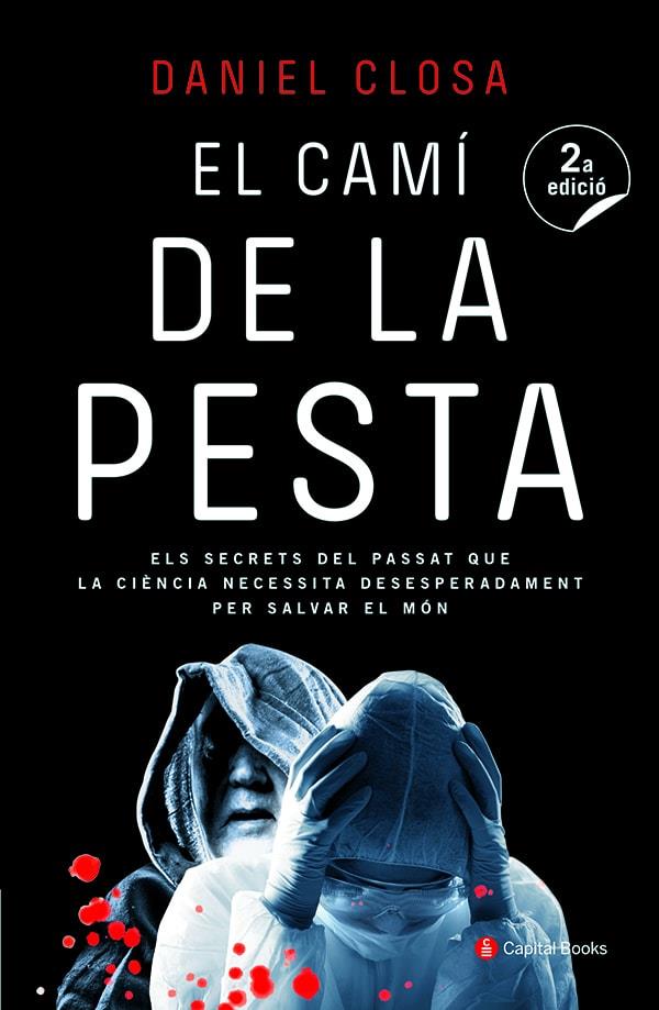 El camí de la pesta | 9788494492822 | Daniel Closa