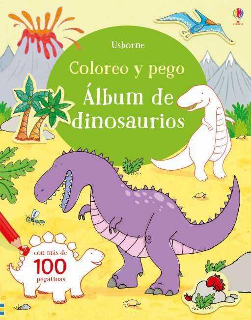 Álbum de dinosaurios. Coloreo y pego | 9781474931038 | Taplin, Sam