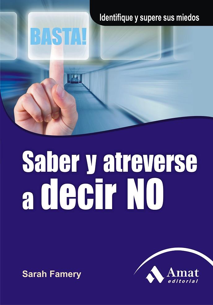 Saber y atreverse a decir no | 9788497353564 | Sarah Famery