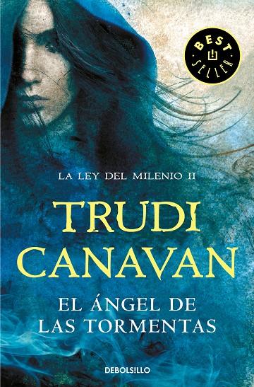 El Ángel de las Tormentas (La Ley del Milenio 2) | 9788466346948 | Canavan, Trudi