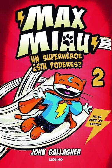 Max Miau 2 - Un superhéroe ¿sin poderes? | 9788427240407 | Gallagher, John