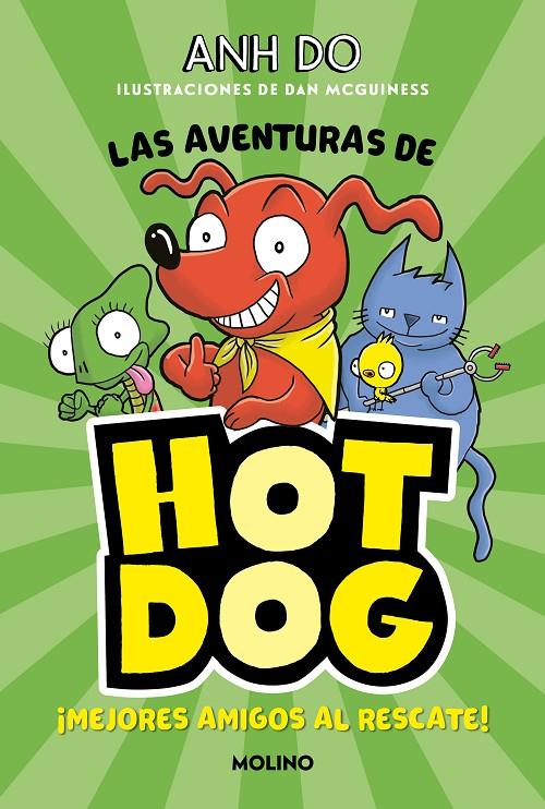 ¡Las aventuras de Hotdog! 1 - Mejores amigos al rescate | 9788427225930 | Do, Anh