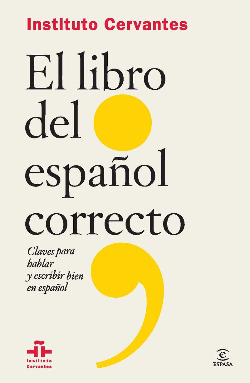 El libro del español correcto | 9788467041101 | Instituto Cervantes