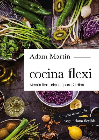 Cocina flexi | 9788416012978 | Adam Martín