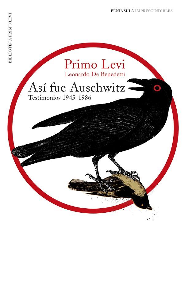 Así fue Auschwitz. Testimonios 1945-1986 | 9788499424552 | Primo Levi