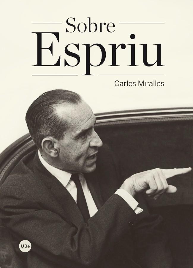 Sobre Espriu | 9788447537624 | Carles Miralles