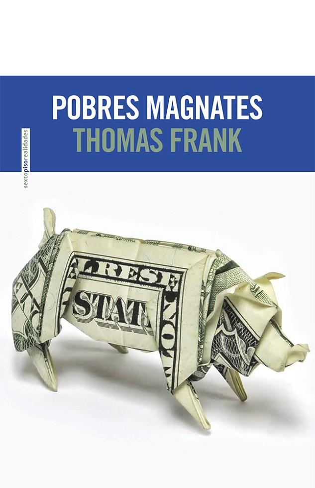 Pobres magnates | 9788415601425 | Thomas Frank