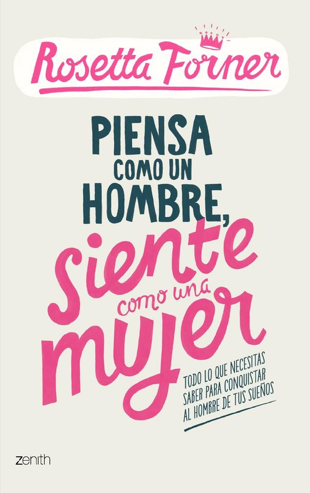 Piensa como un hombre, siente como una mujer | 9788408122357 | Rosetta Forner