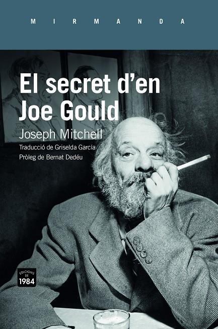 El secret d'en Joe Gould | 9788416987382 | Mitchell, Joseph